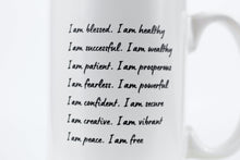 Load image into Gallery viewer, Affirmations Mug
